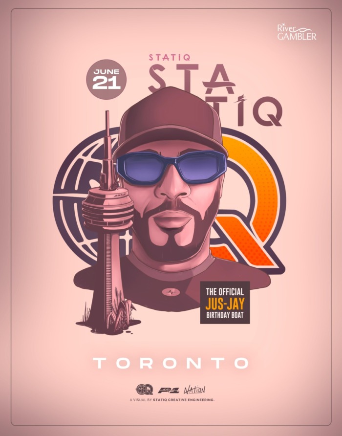STATIQ Toronto: The Official Jus-Jay Birthday Boat